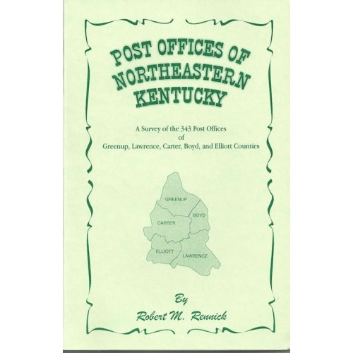 Post Offices of Northeastern Kentucky by Robert M. Rennick -book- (Kentucky, US)