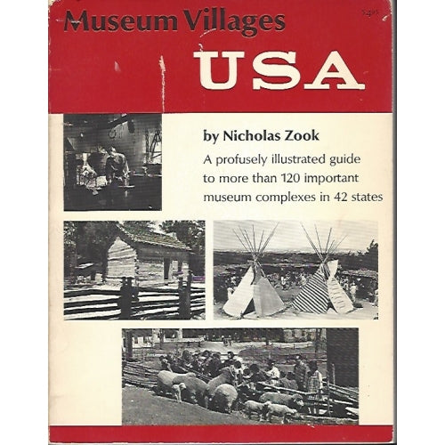 Museum Villages USA by Nicholas Zook -book- (United States)