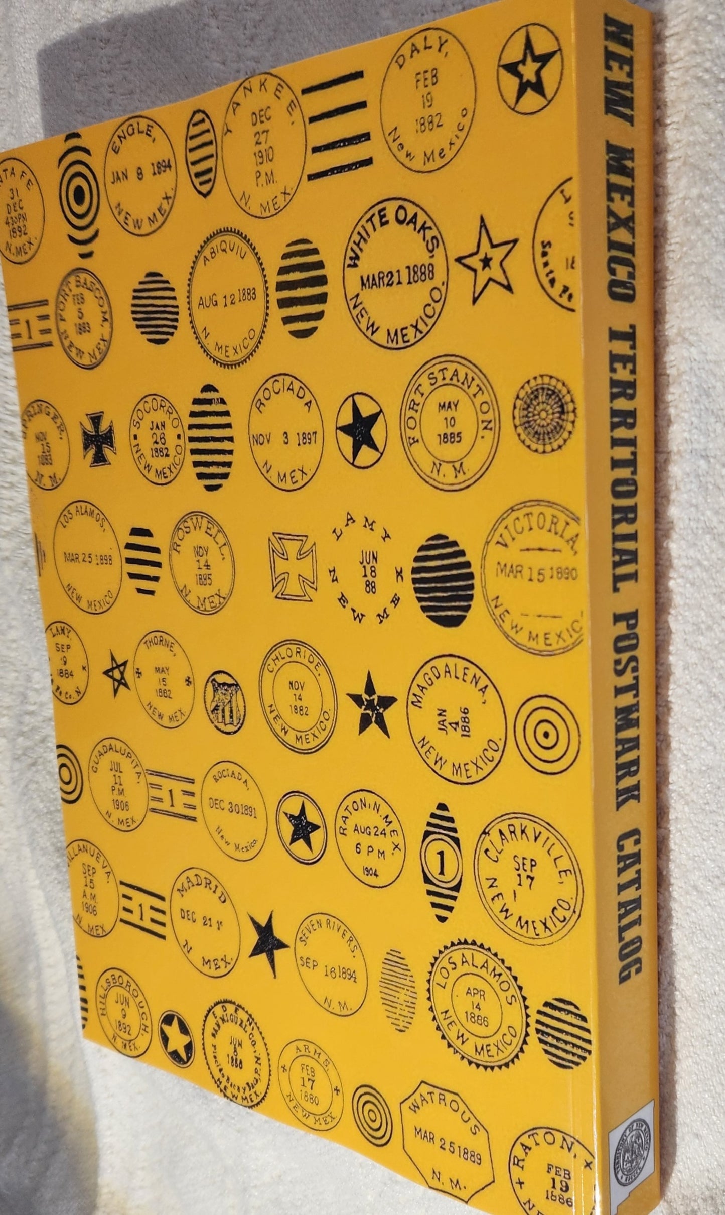 New Mexico Territorial Postmark Catalog: Eleventh Edition Edited by Robert L. Conley
