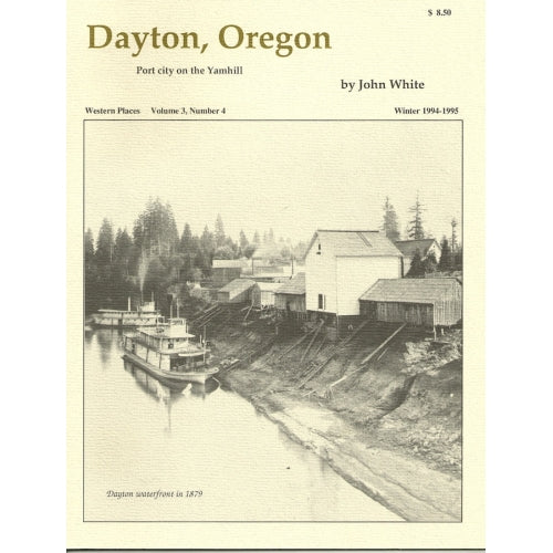 Western Places Volume 3-4 Dayton Oregon Cover
