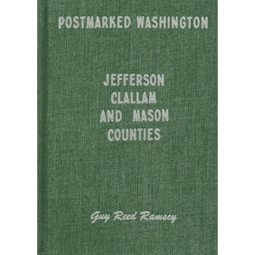 Postmarked Washington: Jefferson, Clallam, and Mason Counties Cover