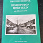 Bygone Bristol. Bishopston Horfield on old postcards, by Janet and Derek Fisher. (England)