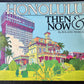 Honolulu Then & Now by Roland Morgan (HI)