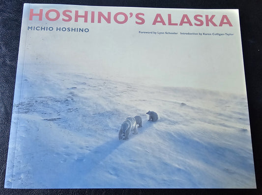 Hoshino's Alaska by Michio Hoshino (AK)