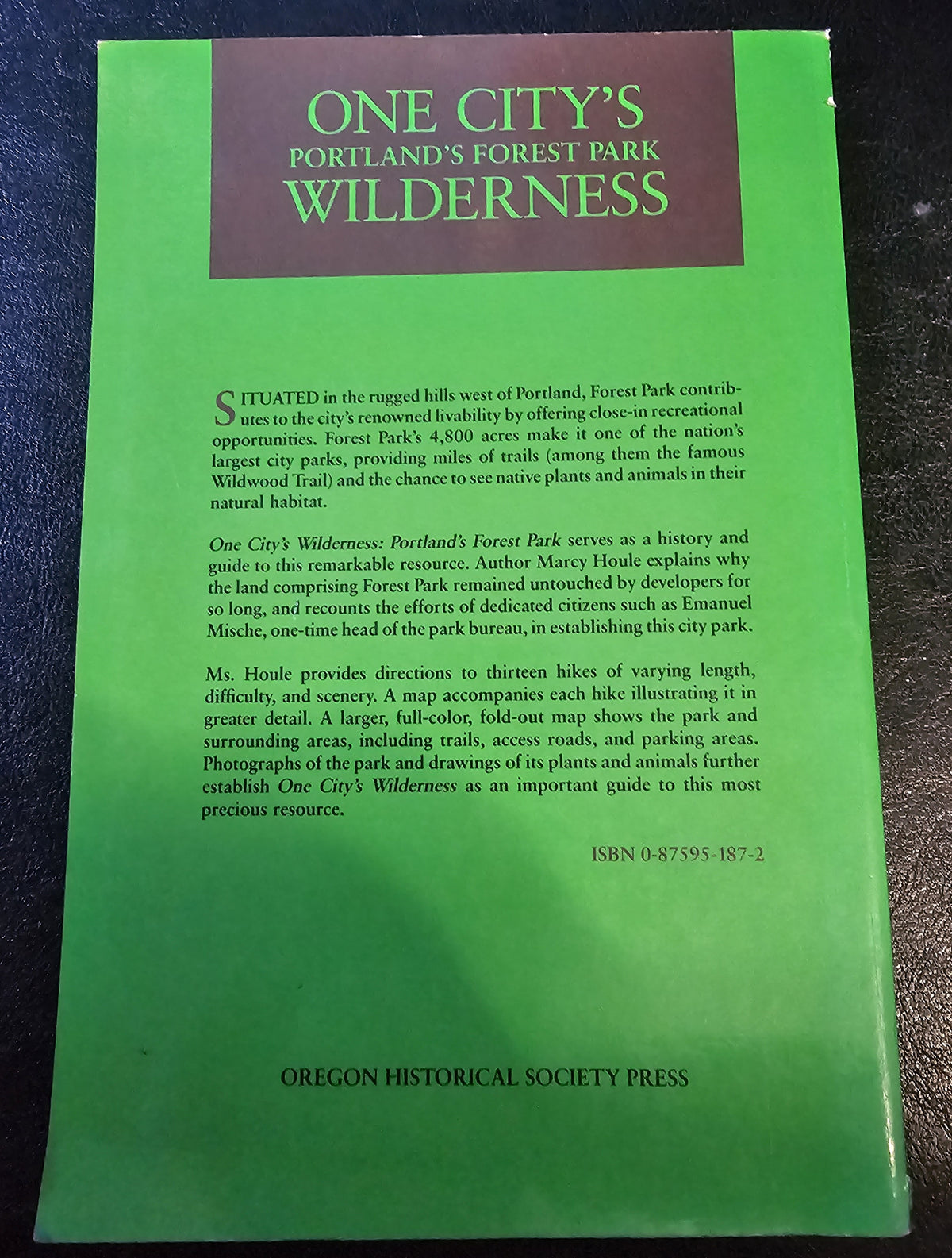 One City’s Wilderness.  Portland’s Forest Park, by Marcy Cottrell Houle.  (Oregon, US)