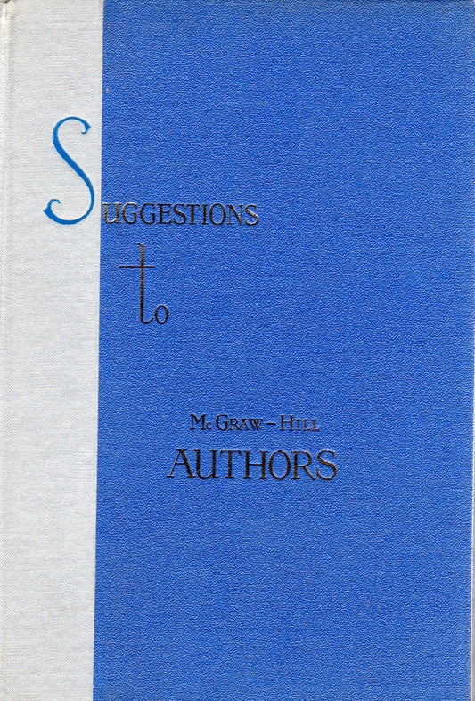 Suggestions to McGraw-Hill Authors by the McGraw-Hill Book Company, Inc. -book- (US)