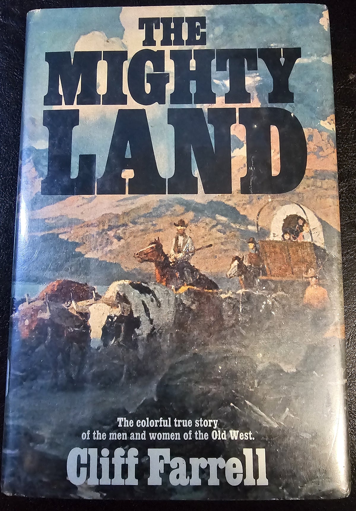The Mighty Land, by Cliff Farrell.  (Western US)