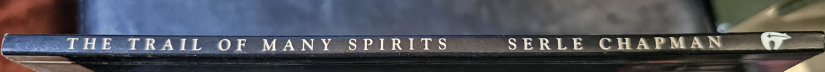 The Trail of Many Spirits, by Serle Chapman.  (United States)