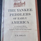 The Yankee Peddlers of Early America, by J.R. Dolan (North America)