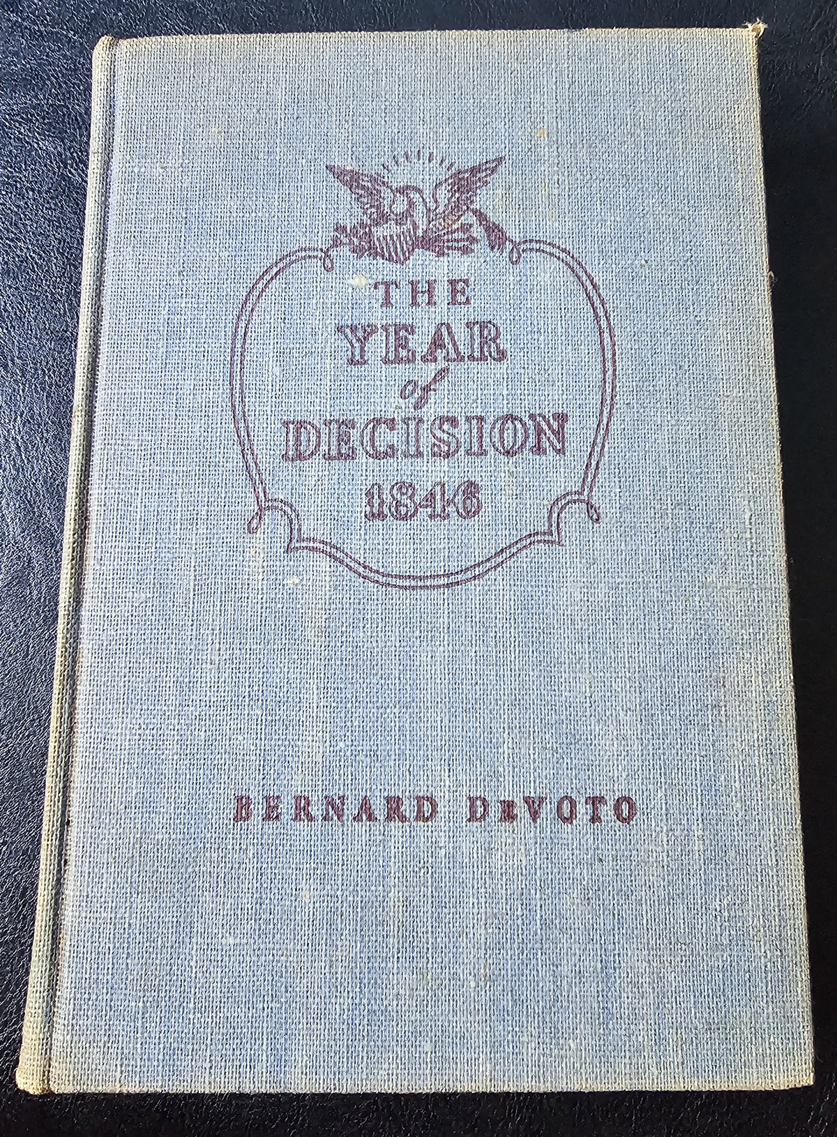The Year of Decision 1846, by Bernard DeVoto.  (Utah, US)