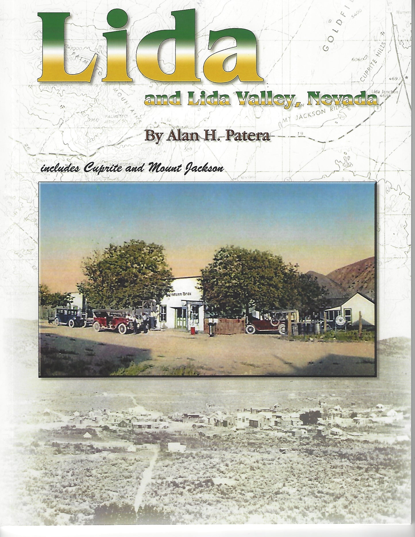 Lida, Nevada by Alan H. Patera (Western Places Volume 10-1)