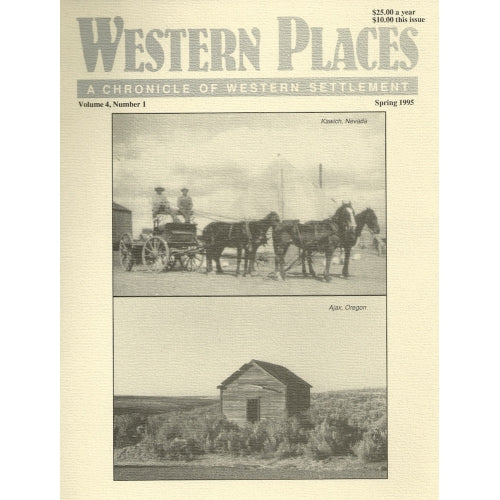 Western Places Volume 4-1 Kawich NV, Keystone WA, Mud Springs Station NV and Ajax OR Cover
