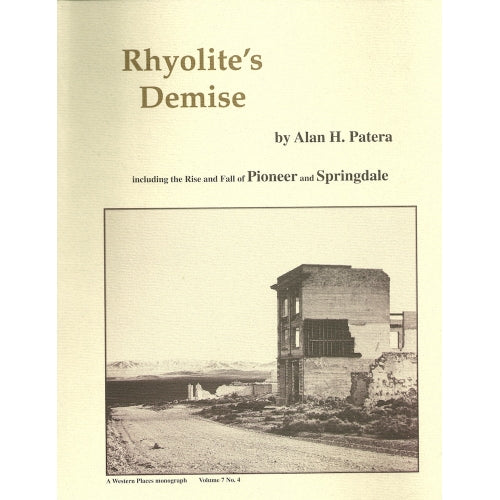 Western Places Volume 7-4 Rhyolite's Demise Cover