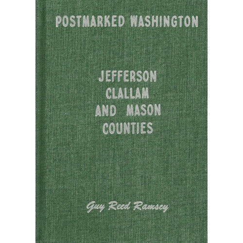 Postmarked Washington: Jefferson, Clallam, and Mason Counties Cover